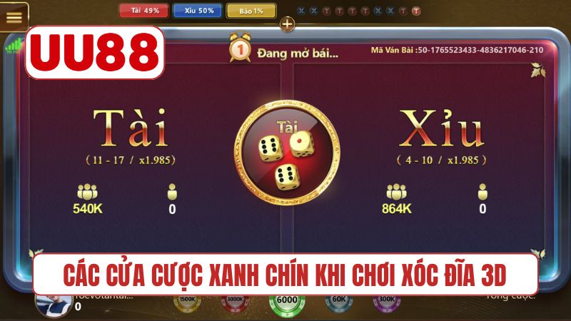 Các cửa cược xanh chín khi chơi Xóc Đĩa 3D